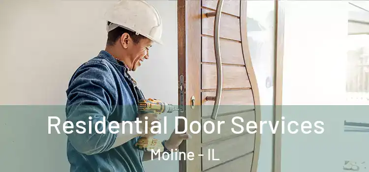 Residential Door Services Moline - IL